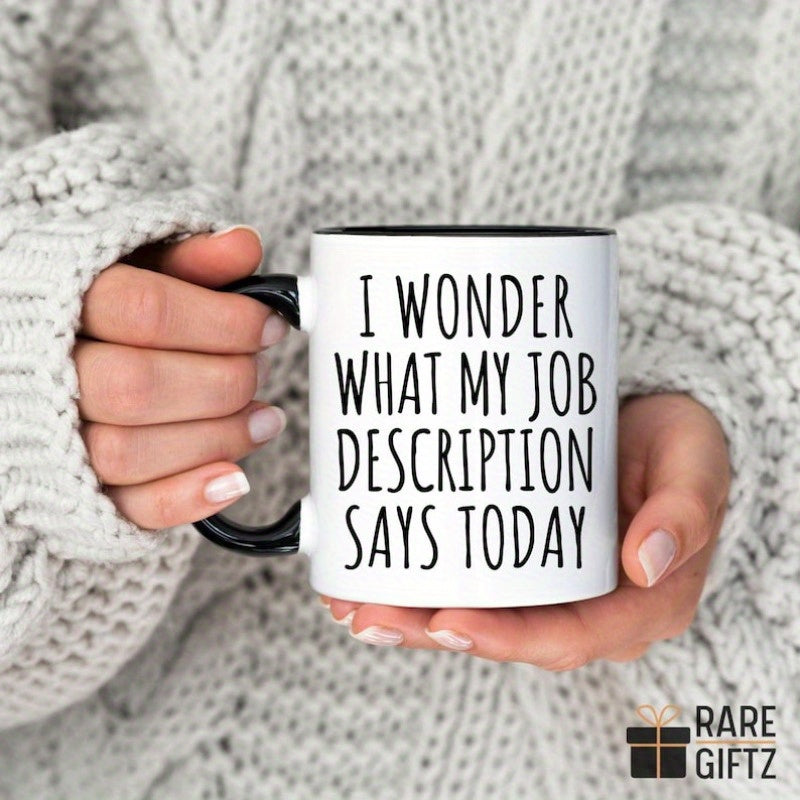 Tailorly Black Accent 11 oz Mug - item picture funny coworker gift mug with workplace humor white coffee cup with black handle what my description