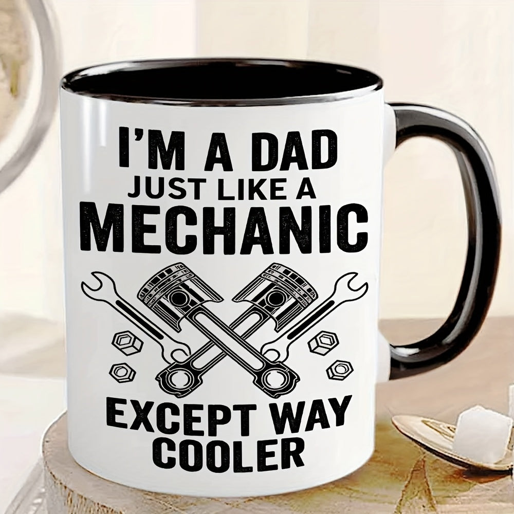 Tailorly Black Accent 11 oz Mug - funny "I'm a dad like a mechanic" slogan with wrench and piston design