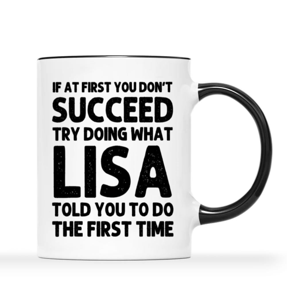 Tailorly Black Accent 11 oz Mug - dont try doing what