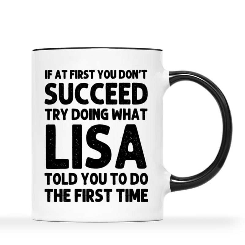 Tailorly Black Accent 11 oz Mug - dont try doing what