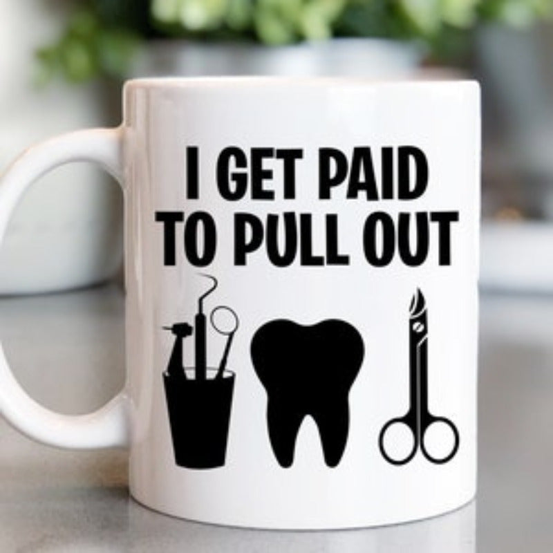 Tailorly White Ceramic 11 oz Mug - I Get Paid To Pull Out Professional Dental Clinic Equipment Icons Surrounding A Central Large Silhouette Tooth
