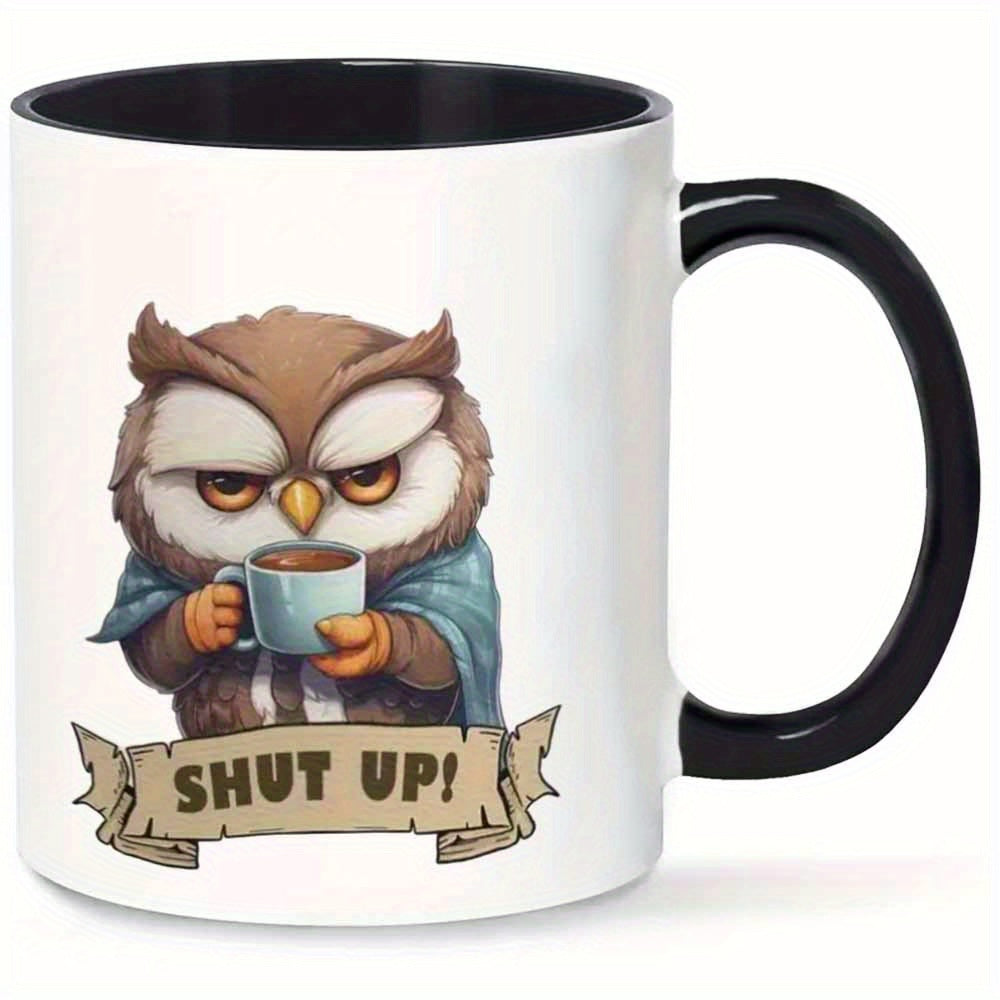 Tailorly Black Accent 11 oz Mug - shut up text