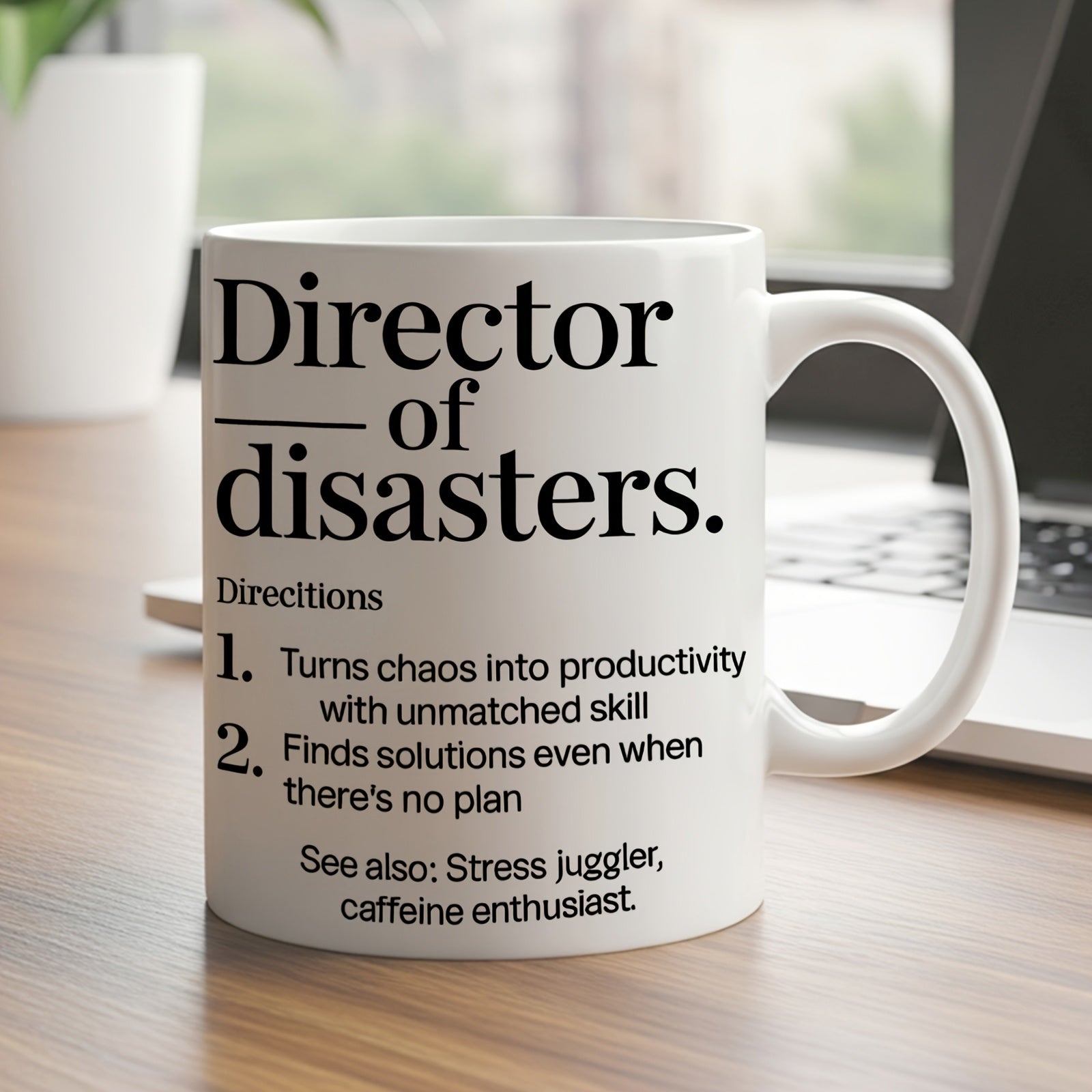 Tailorly White Ceramic 11 oz Mug - Director Of Disasters Minimalist White Ceramic Piece Featuring Bold Black Dictionary Styled Text Mug