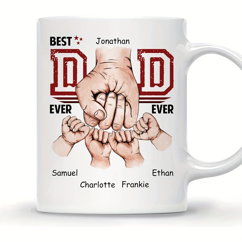 Tailorly White Ceramic 11 oz Mug - Best Dad Ever Jonathan Samuel Charlotte Frankie Ethan Large Adult Fist Bumping Multiple Small Children Hands Representing Family