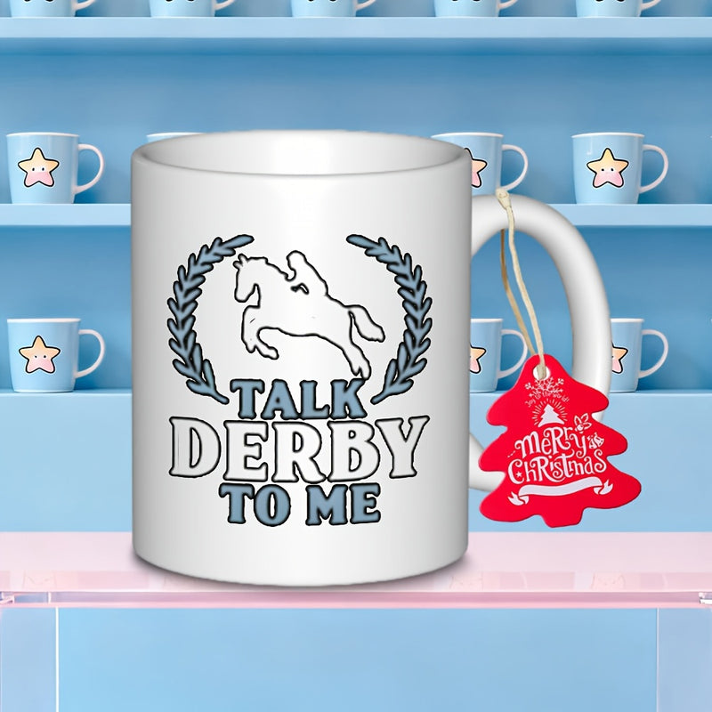Tailorly White Ceramic 11 oz Mug - Talk Derby To Me Silhouette Of Jumping Horse Inside Circular Wheat Laurel Wreath Horse