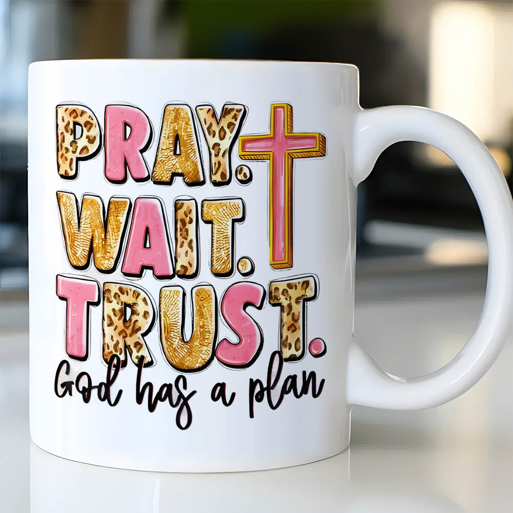 Tailorly White Ceramic 11 oz Mug - Pray Wait Trust God Has A Plan Christian Typography With Leopard Print Textures And A Pink Symbolic Cross