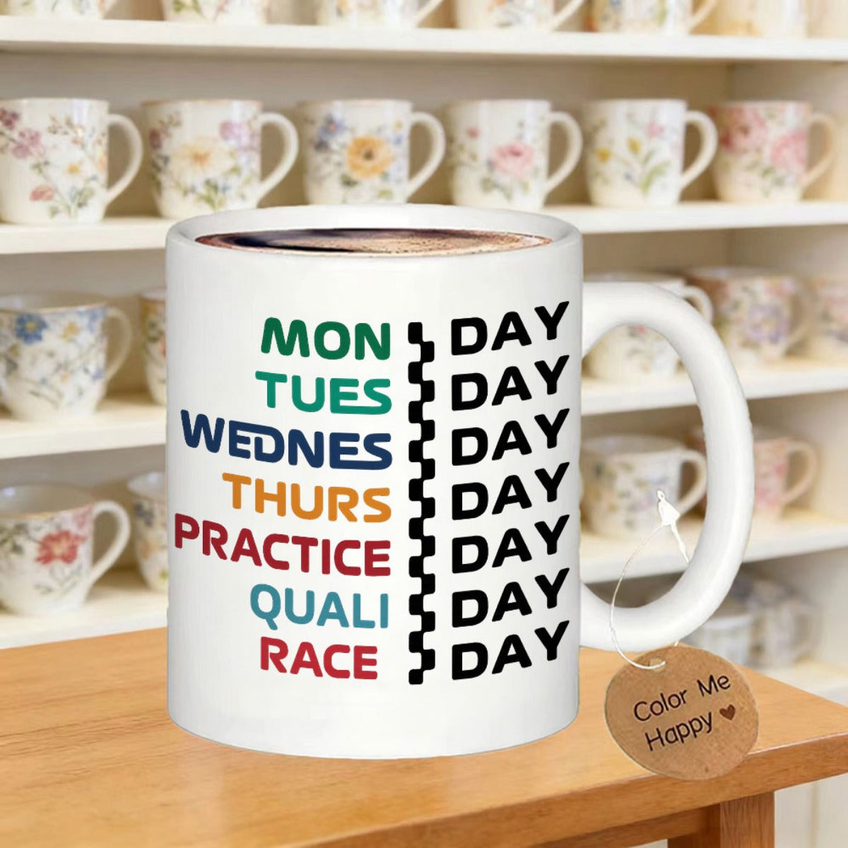 Tailorly White Ceramic 11 oz Mug - Mon Tues Wednes Thurs Practice Quali Race Day Vertical Racing Checkered Flag Pattern Between Colorful Modern Artistic Typography