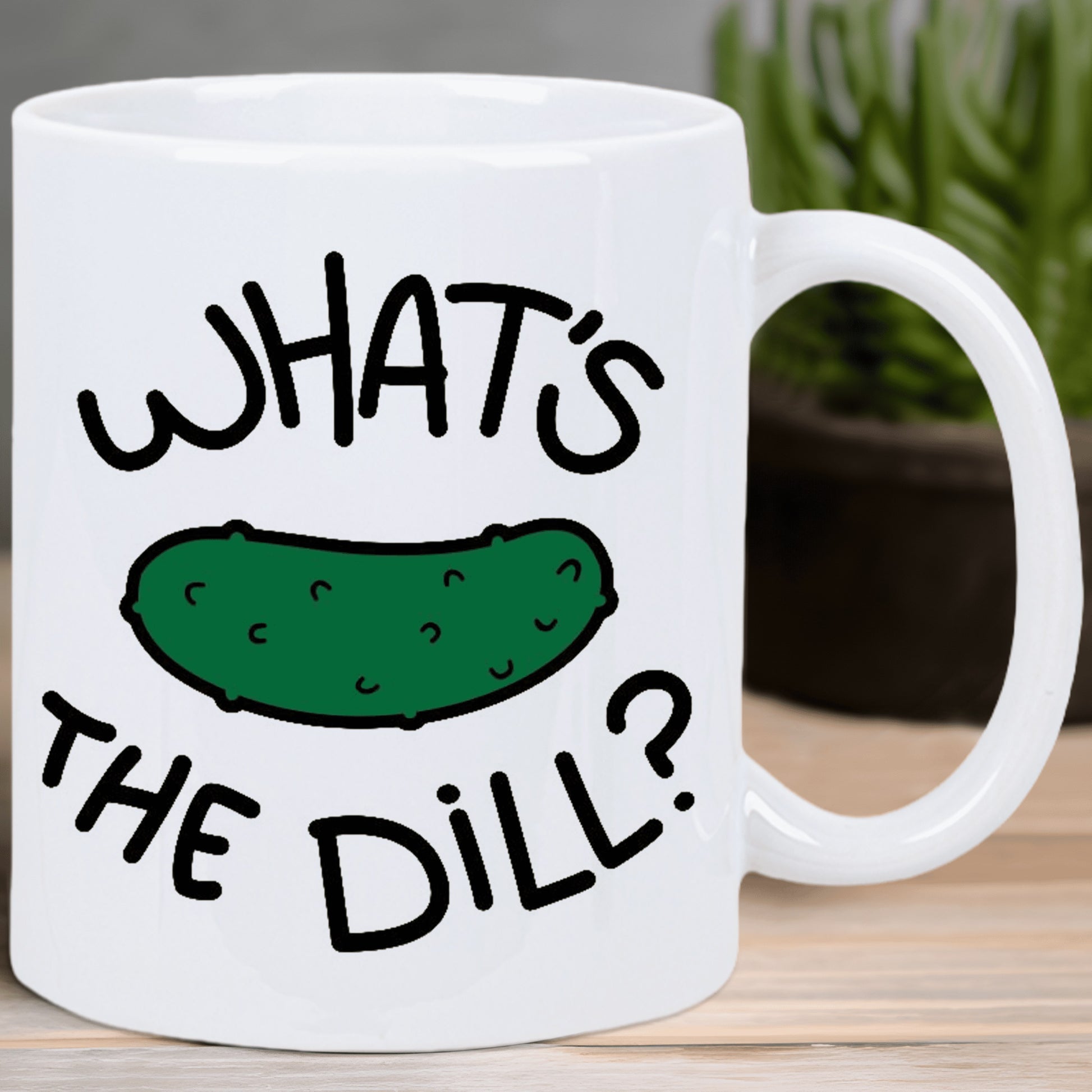 Tailorly White Ceramic 11 oz Mug - What's The Dill Green Cartoon Vegetable With Small Texture Bumps Placed Centrally Inside Text Pickle