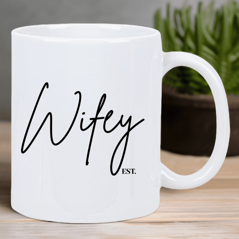 Tailorly White Ceramic 11 oz Mug - Wifey EST Minimalist Modern Black Script Calligraphy On A Smooth Polished Ceramic Mug