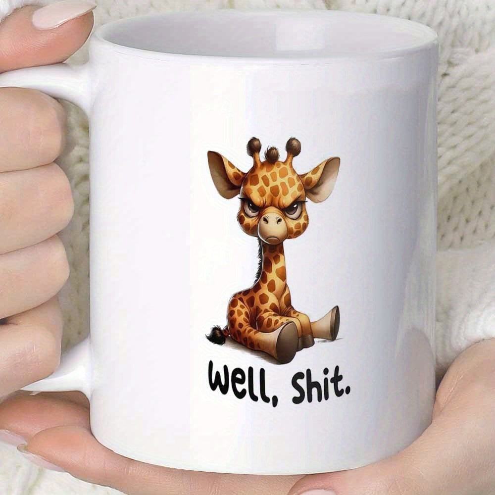 Tailorly White Ceramic 11 oz Mug - Well Shit Cute Grumpy Baby Giraffe Sitting With Angry Expression Giraffe
