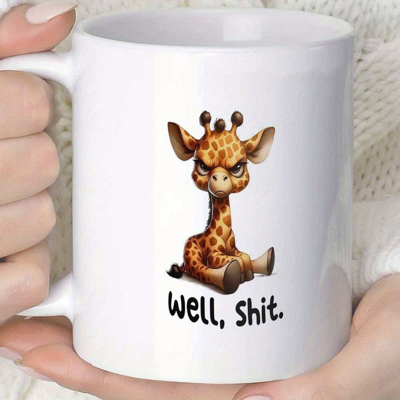 Tailorly White Ceramic 11 oz Mug - Well Shit Cute Grumpy Baby Giraffe Sitting With Angry Expression Giraffe