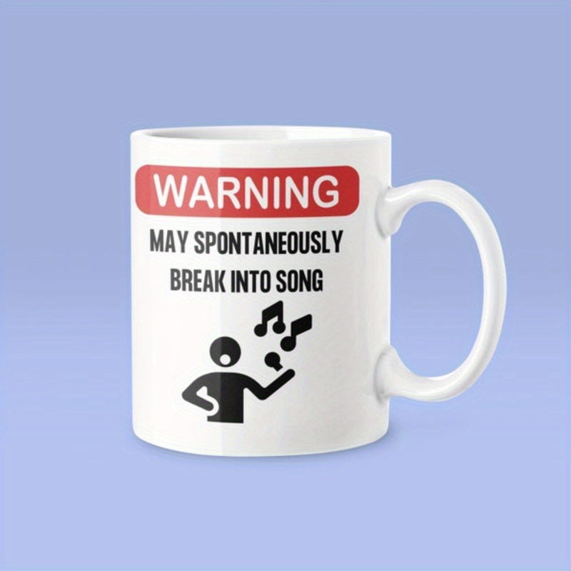 Tailorly White Ceramic 11 oz Mug - Warning May Spontaneously Break Into Song Humorous Red Banner With Stylized Musical Notes Singing Silhouette