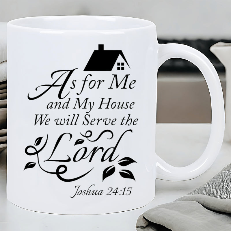 Tailorly White Ceramic 11 oz Mug - As For Me And My House We Will Serve The Lord Joshua 24 15 Minimalist Black House Icon With Delicate Swirling Botanical Leaf