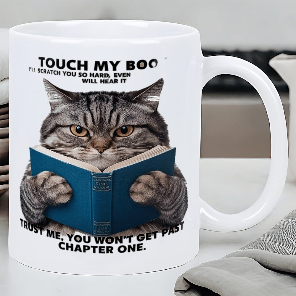 Tailorly White Ceramic 11 oz Mug - Touch My Boo Trust Me You Won't Get Past Chapter One Studious Tabby Cat Holding An Open Blue Hardcover Book Cat