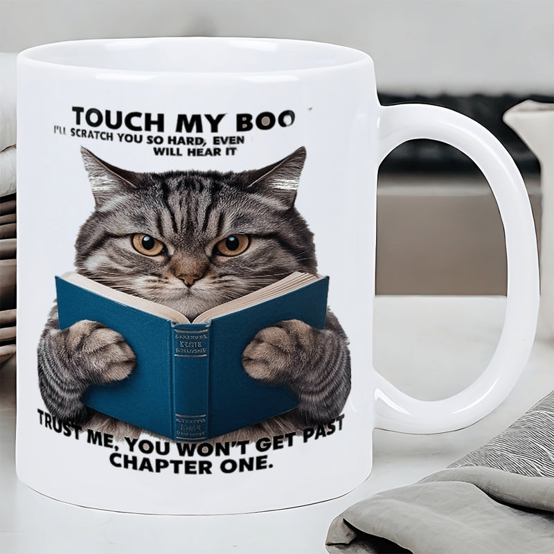 Tailorly White Ceramic 11 oz Mug - Touch My Boo Trust Me You Won't Get Past Chapter One Studious Tabby Cat Holding An Open Blue Hardcover Book Cat
