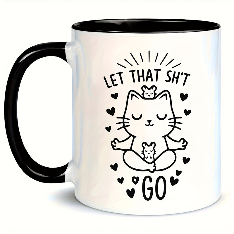 Tailorly Black Accent 11 oz Mug - let that go humorous cat pattern