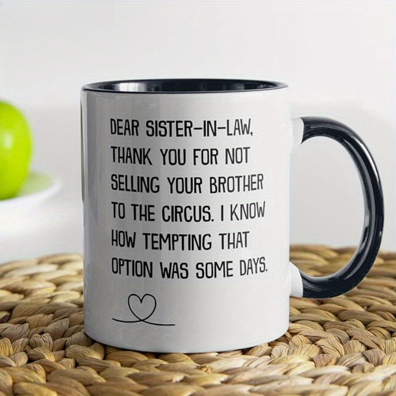 Tailorly Black Accent 11 oz Mug - funny sister in law message