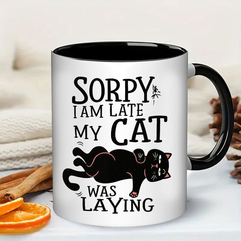 Tailorly Black Accent 11 oz Mug - funny cat with text "sorry im late was laying"