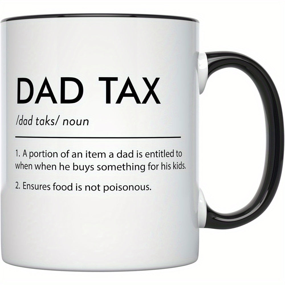 Tailorly Black Accent 11 oz Mug - funny dad tax definition text