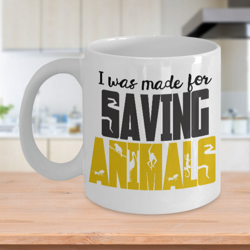 Tailorly White Ceramic 11 oz Mug - I Was Made For Saving Animals Bold Typography Design With Integrated Wildlife Silhouettes Animals