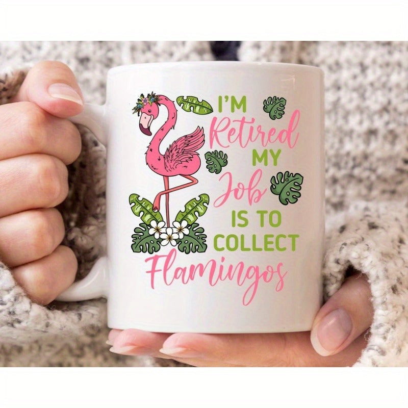 Tailorly White Ceramic 11 oz Mug - Im Retired My Job Is To Collect Flamingos Elegant Pink Bird Standing Amidst Tropical Green Leaves And White Flowers Flamingo