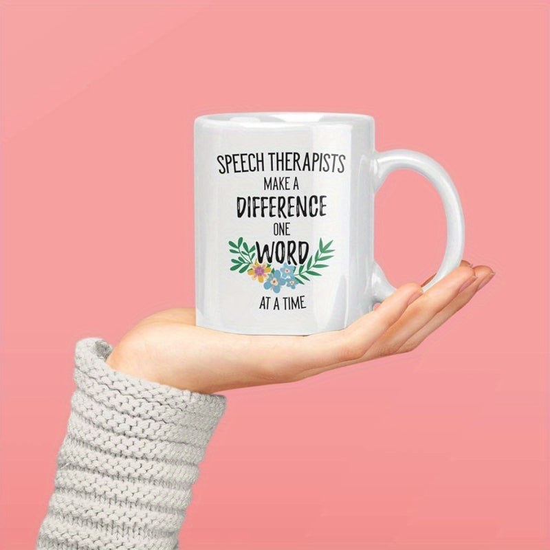 Tailorly White Ceramic 11 oz Mug - Speech Therapists Make A Difference One Word At A Time Blooming Garden Flowers Among Delicate Greenery And Soft Petals Mug