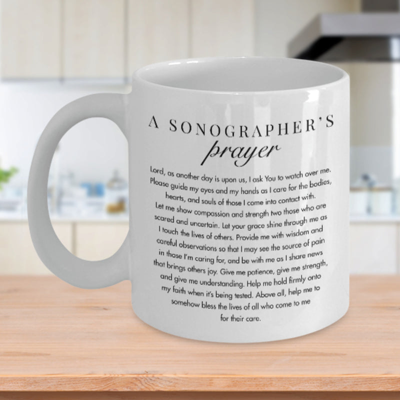 Tailorly White Ceramic 11 oz Mug - A Sonographers Prayer Elegant Minimalist Typography Featuring Inspiring Spiritual Professional Blessing Script