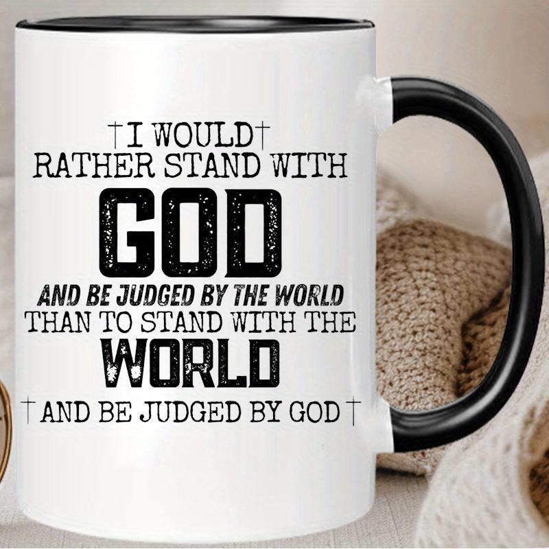 Tailorly Black Accent 11 oz Mug - god inspirational text in black and white