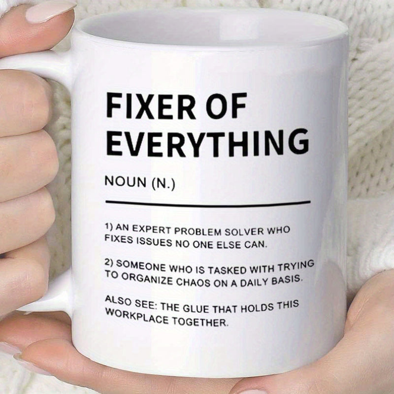 Tailorly White Ceramic 11 oz Mug - Fixer Of Everything Clean Displaying Bold Black Dictionary Style Typography Mug