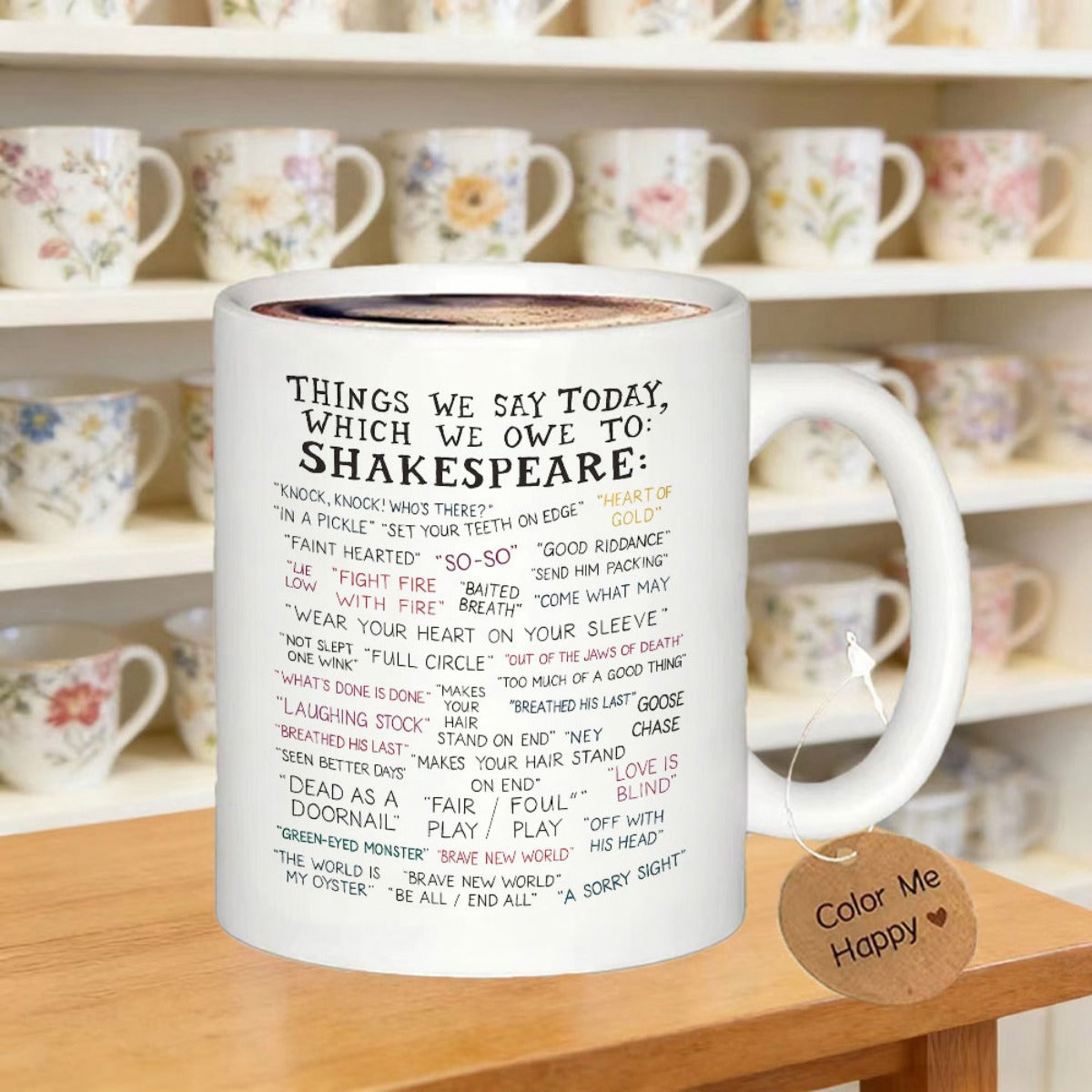 Tailorly White Ceramic 11 oz Mug - Things We Say Today Which We Owe To Shakespeare Minimalist White Ceramic Vessel Featuring Black Literary Idioms Typography Mug