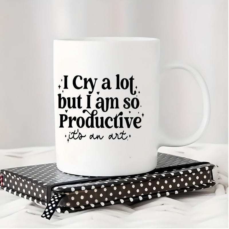 Tailorly White Ceramic 11 oz Mug - I Cry A Lot But I Am So Productive Its An Art Sleek White Ceramic Minimalist Vessel With Black Bold Script Decorative Mug