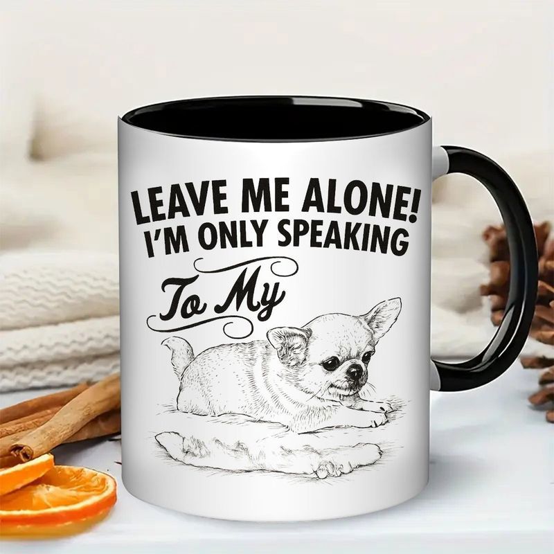 Tailorly Black Accent 11 oz Mug - funny "im only to my chihuahua" text with chihuahua design