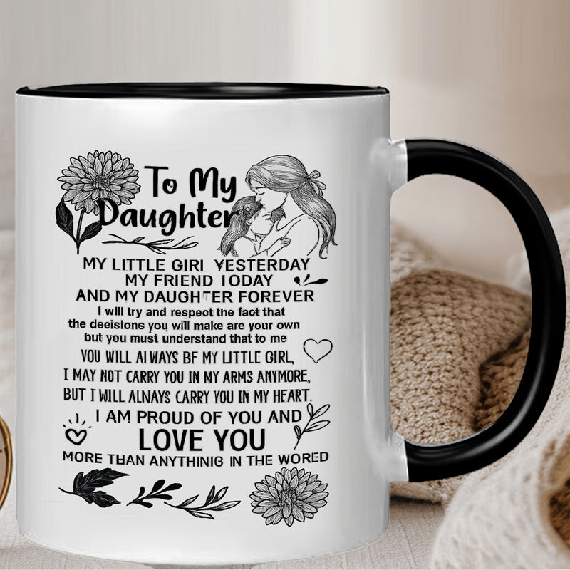 Tailorly Black Accent 11 oz Mug - "to my daughter" text