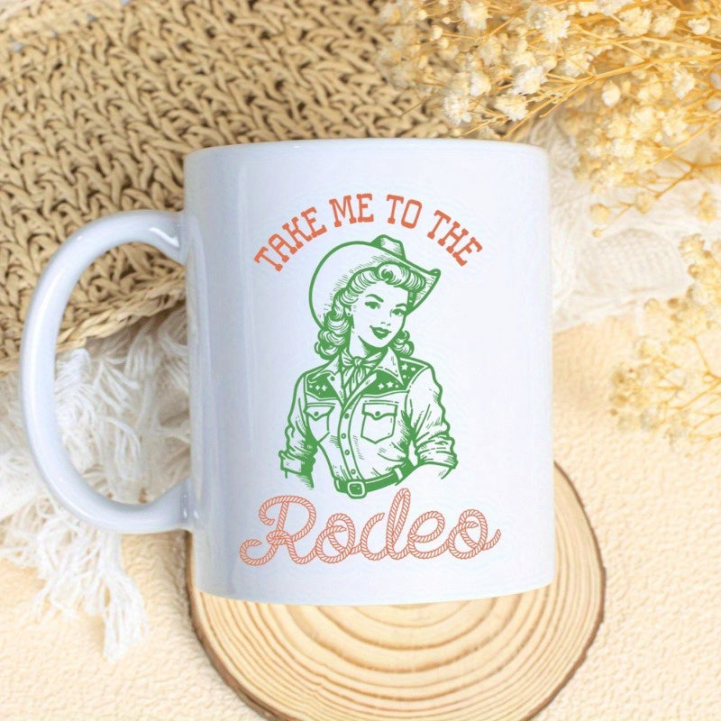 Tailorly White Ceramic 11 oz Mug - Take Me To The Rodeo Vintage Retro Illustration Of A Western Woman Wearing A Hat Cowgirl