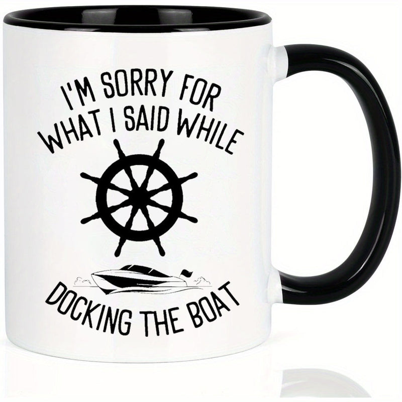 Tailorly Black Accent 11 oz Mug - apologies for what i when i left design perfect for sailors
