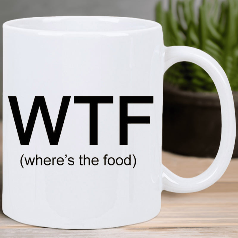 Tailorly White Ceramic 11 oz Mug - Wtf Wheres The Food Plain With Bold Minimalist Black Typography Style Mug