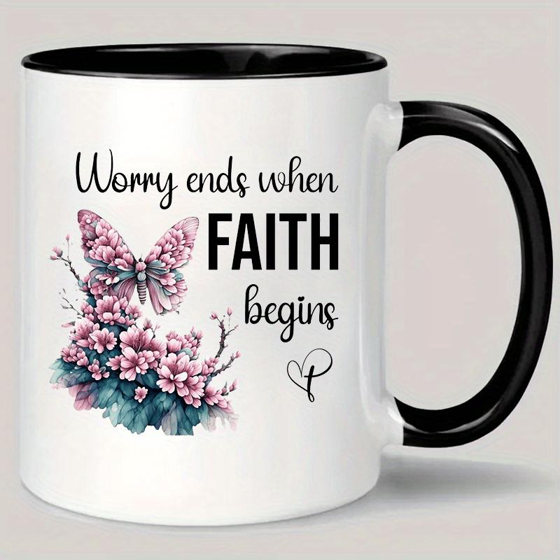 Tailorly Black Accent 11 oz Mug - worry ends when faith begins quote