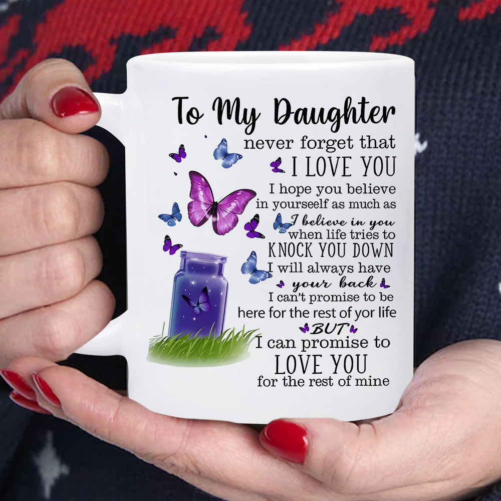 Tailorly White Ceramic 11 oz Mug - To My Daughter Never Forget That I Love You Vibrant Purple Butterflies Fluttering Near A Magic Jar On Green Grass Butterfly