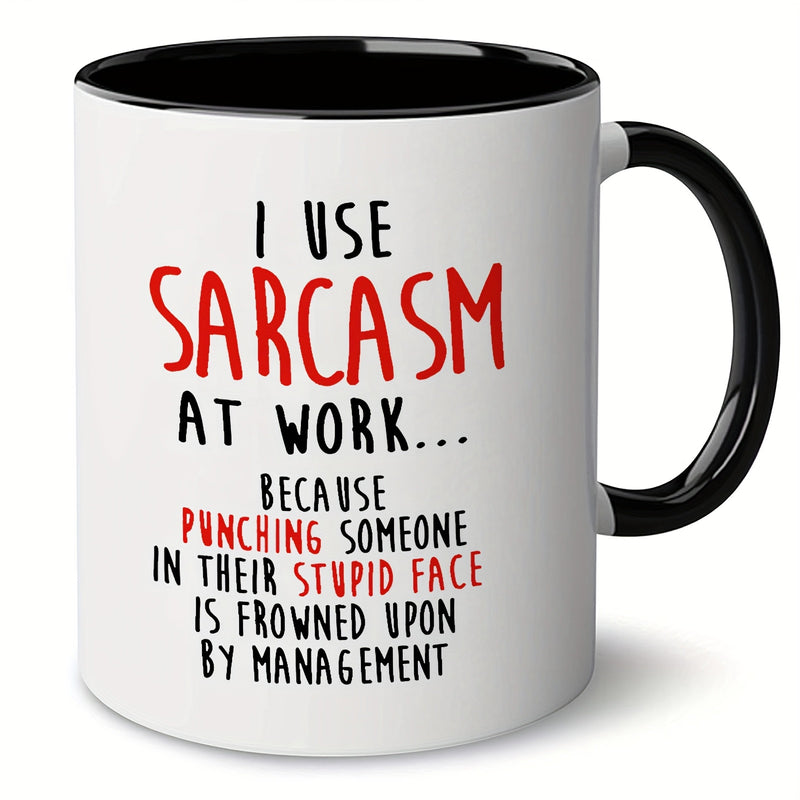 Tailorly Black Accent 11 oz Mug - funny sarcastic coffee mug with sarcasm quote