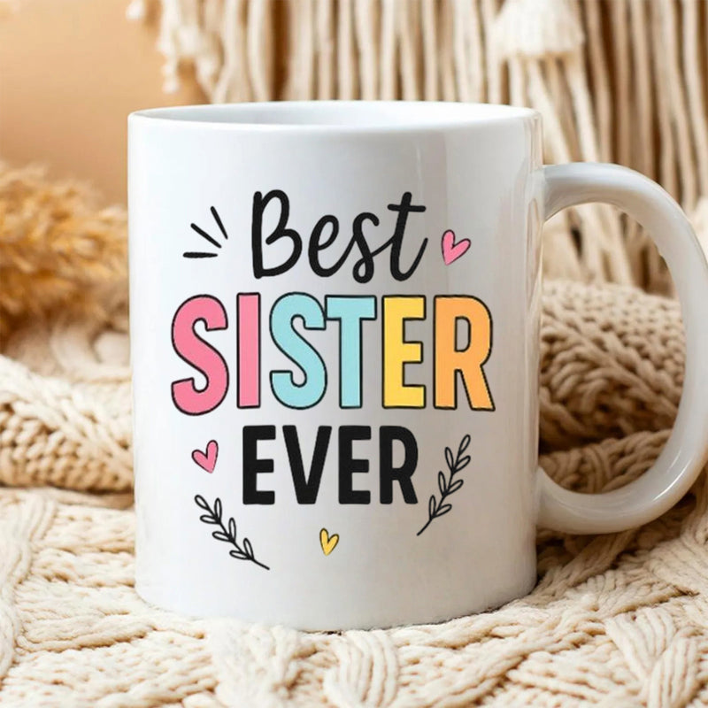 Tailorly White Ceramic 11 oz Mug - Best Sister Ever Colorful Hand Lettering With Delicate Pink Hearts And Floral Sprigs Heart