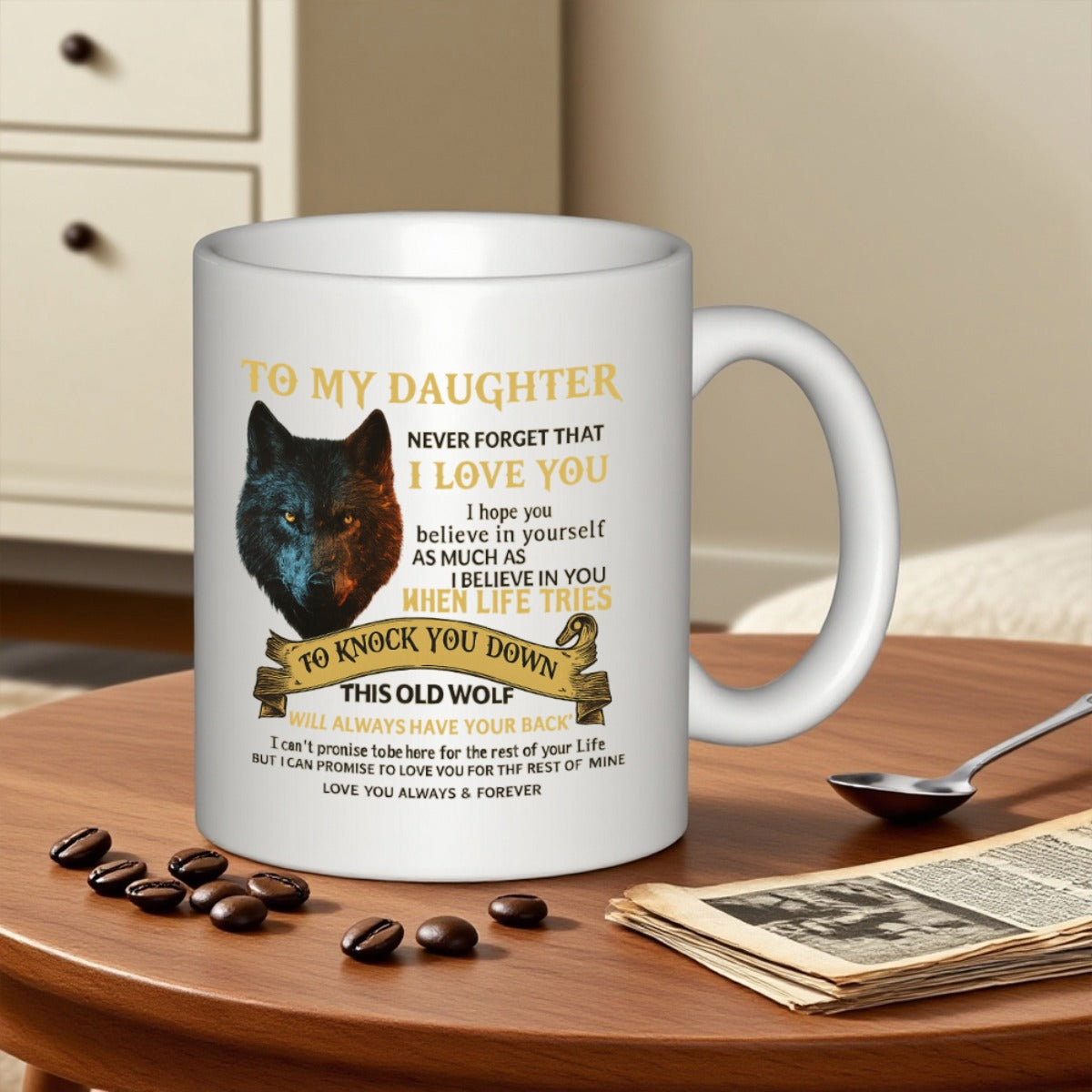 Tailorly White Ceramic 11 oz Mug - To My Daughter Never Forget That I Love You This Old Wolf Fierce Wild Animal Head With Striking Blue Orange Lighting Wolf