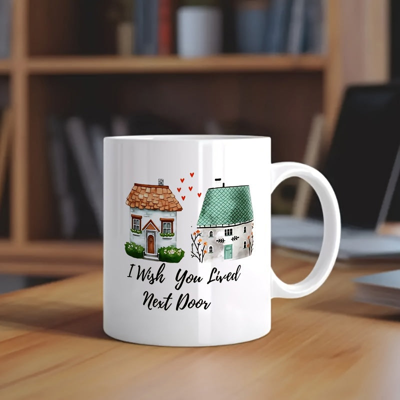 Tailorly White Ceramic 11 oz Mug - I Wish You Lived Next Door Two Small Cozy Hand Painted Watercolor Cottages With Tiny Hearts Floating Between House