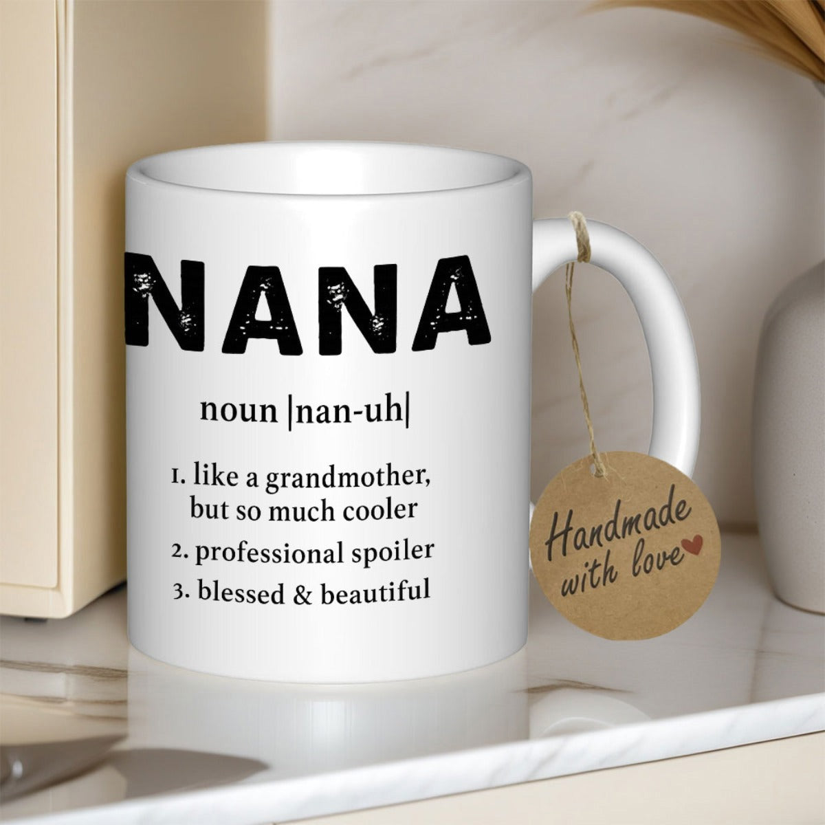 Tailorly White Ceramic 11 oz Mug - Nana Noun Like A Grandmother But So Much Cooler Minimalist Dictionary Style With Bold Distressed Black Text On