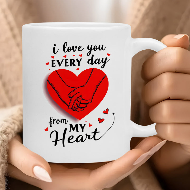 Tailorly White Ceramic 11 oz Mug - I Love You Every Day From My Heart Romantic Intertwined Hands Nestled Within A Bright Crimson Elegant Glowing Heart