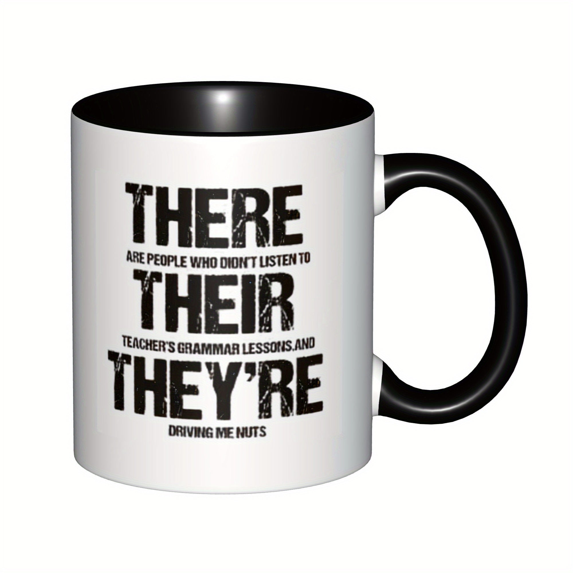 Tailorly Black Accent 11 oz Mug - funny grammar error text are people who didnt listen to their teachers text
