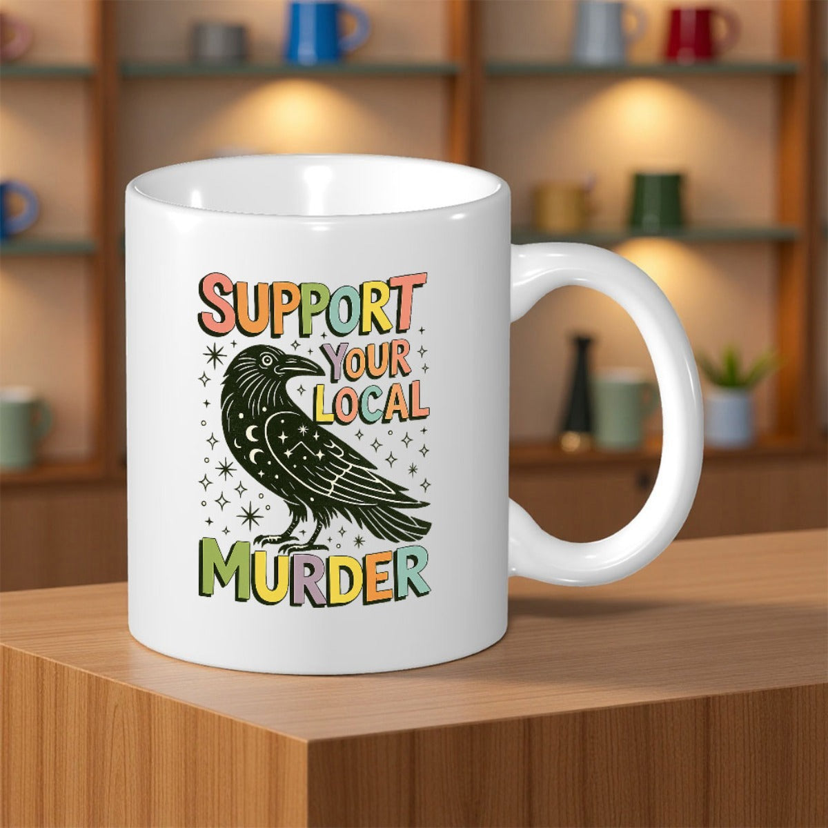Tailorly White Ceramic 11 oz Mug - Support Your Local Murder Mystical Black Bird Decorated With Celestial Stars And Crescent Moon Raven
