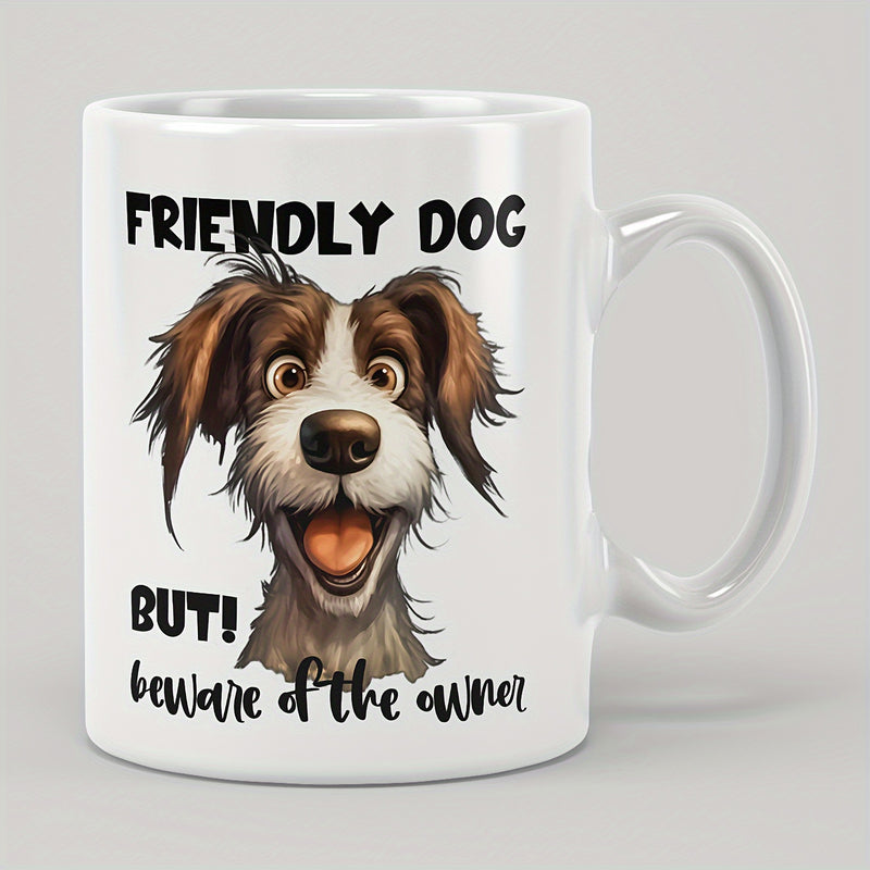 Tailorly White Ceramic 11 oz Mug - Friendly Dog But Beware Of The Owner Happy Scruffy Brown And White Dog Smiling Among Playful Artistic Textures Dog