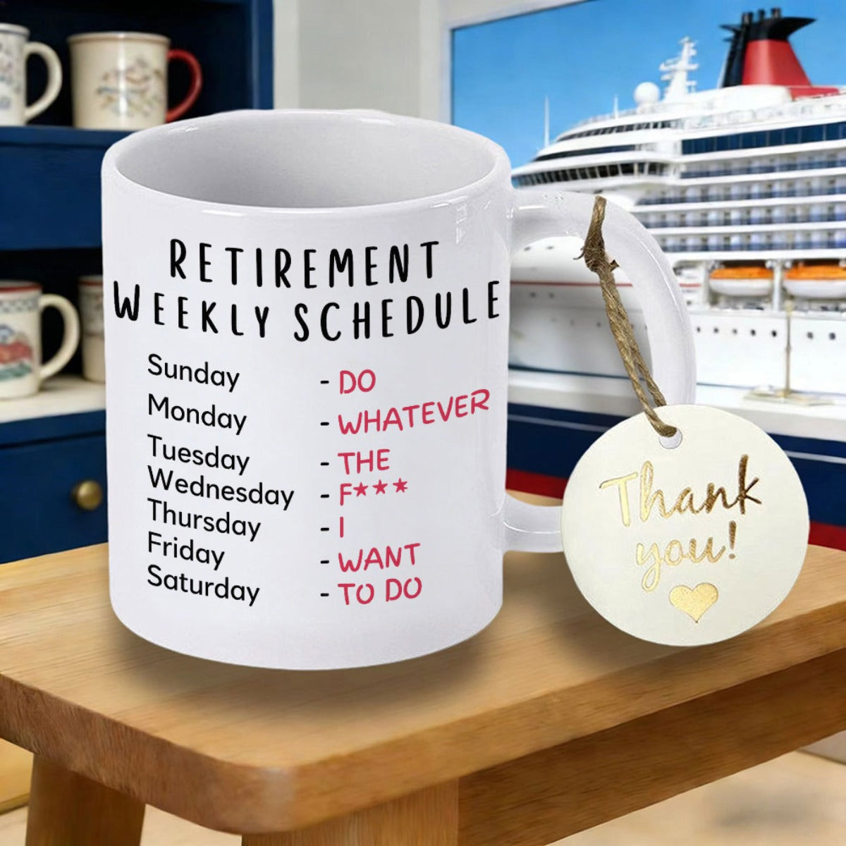 Tailorly White Ceramic 11 oz Mug - Retirement Weekly Schedule Do Whatever The F I Want To Do Minimalist Featuring Bold Red And Black Font Mug