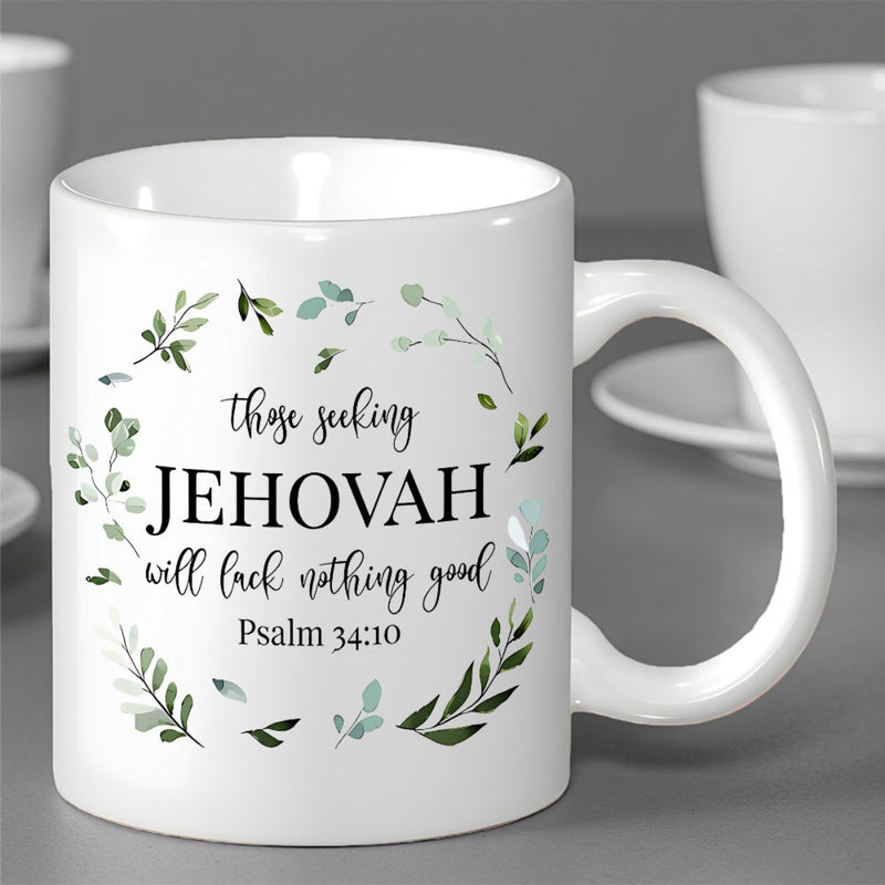 Tailorly White Ceramic 11 oz Mug - Those Seeking Jehovah Will Lack Nothing Good Psalm 34:10 Delicate Watercolor Green Leaves Arranged In A Circular Decorative