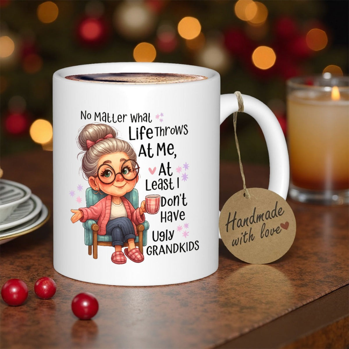 Tailorly White Ceramic 11 oz Mug - No Matter What Life Throws At Me At Least I Don't Have Ugly Grandkids Cheerful Cartoon Grandmother Relaxing In Teal Chair